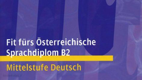 دانلود کتاب آلمانیFit fürs Österreichische Sprachdiplom B2