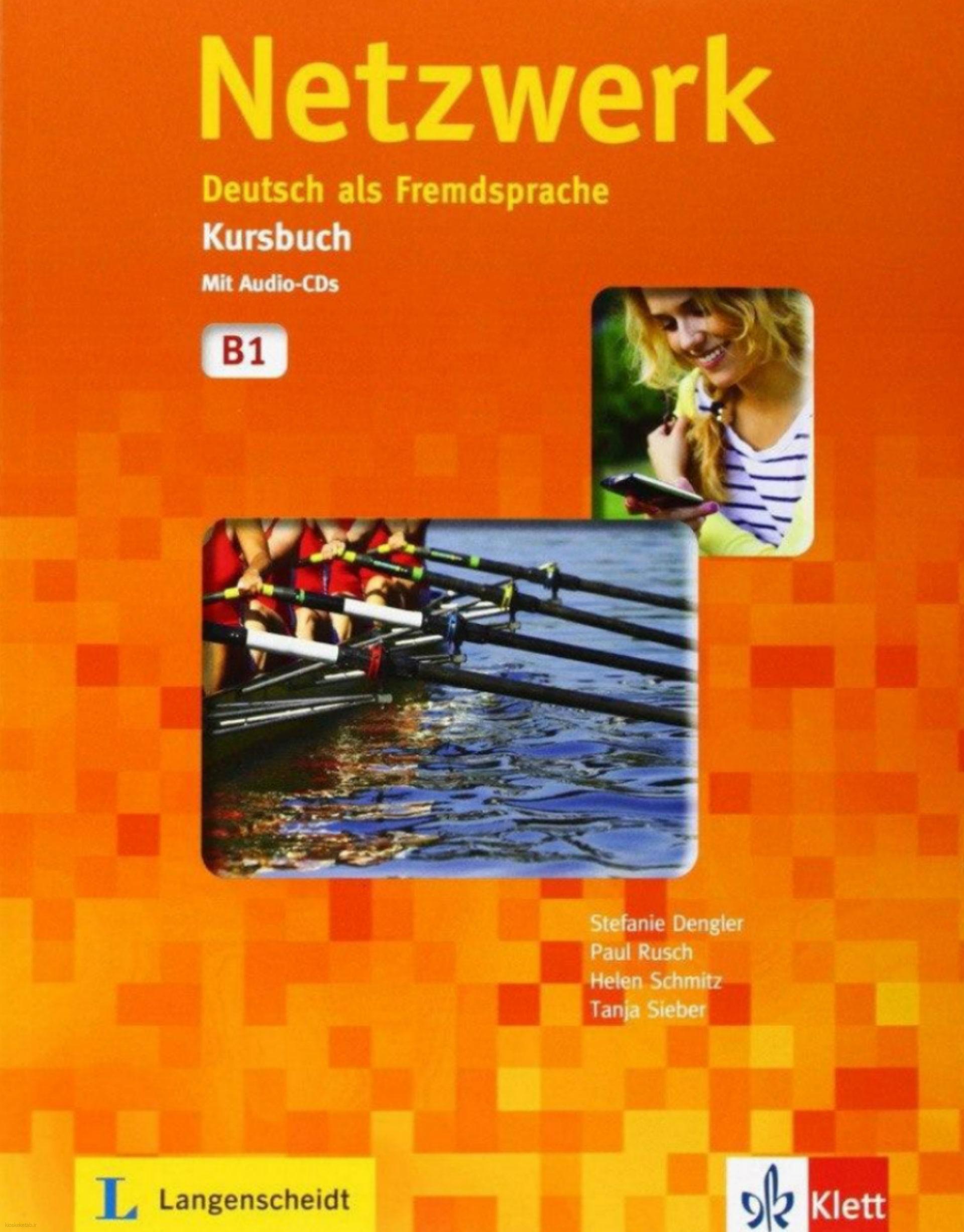 دانلود کتاب آلمانیNetzwerk B1 (Kurs- und Arbeitsbuch)