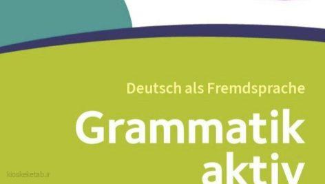 دانلود کتاب آلمانیGrammatik Aktiv B2-C1