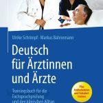 دانلود کتاب آلمانیDeutsch für Ärztinnen und Ärzte. Trainingsbuch für die Fachsprachprüfung und den klinischen Alltag