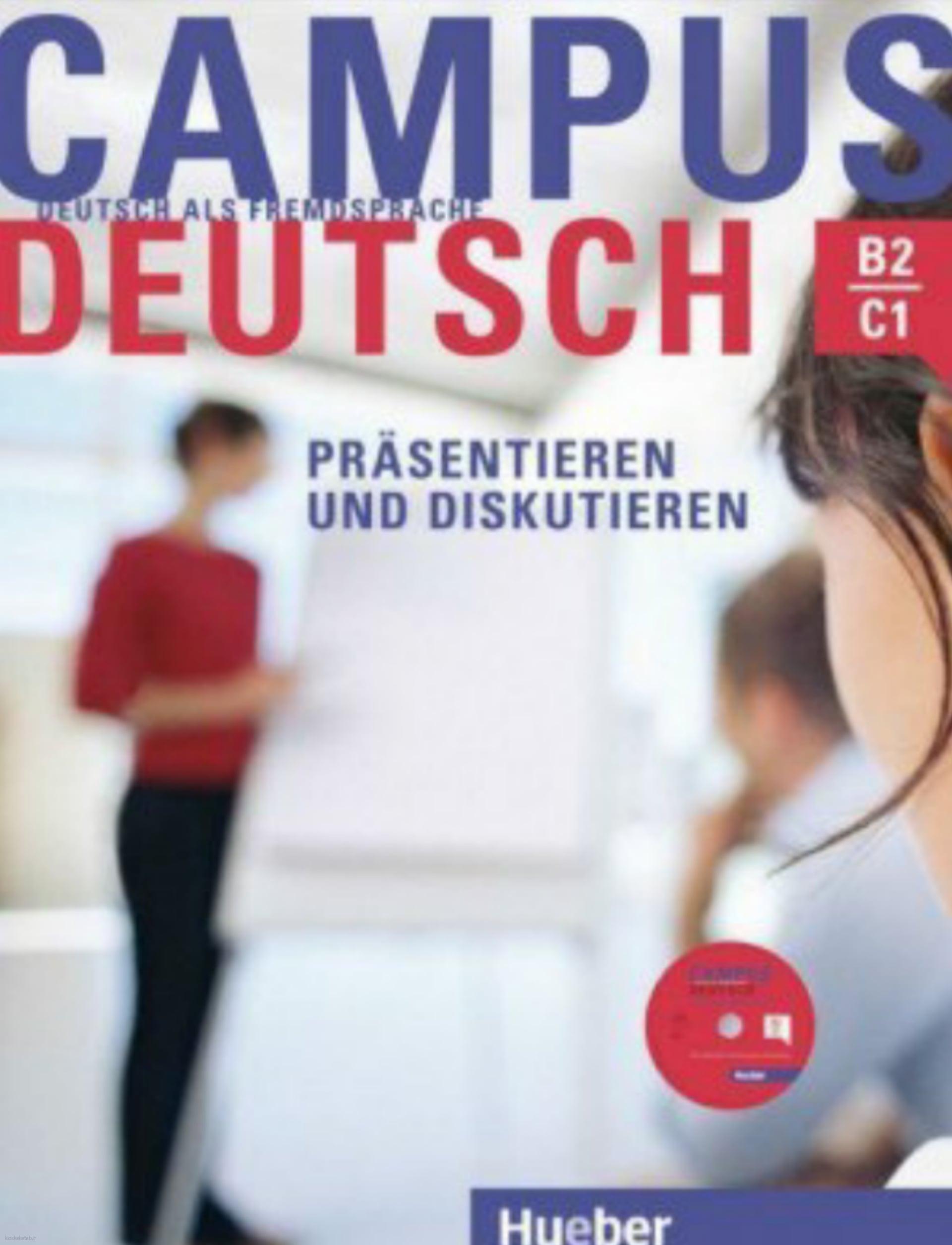دانلود کتاب آلمانیCampus Deutsch Diskutieren und Präsentieren B2-C1