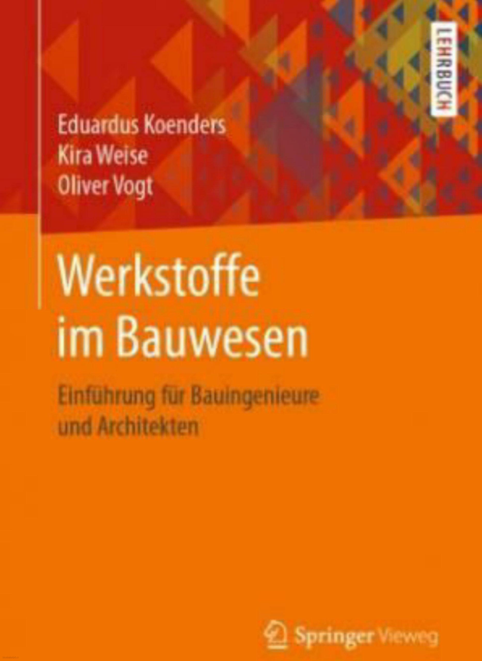 دانلود کتاب آلمانیwerkstoffe im bauwesen einfuhrung fur bauingenieure