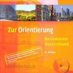 دانلود کتاب آلمانیzur orientierung basiswissen deutschland