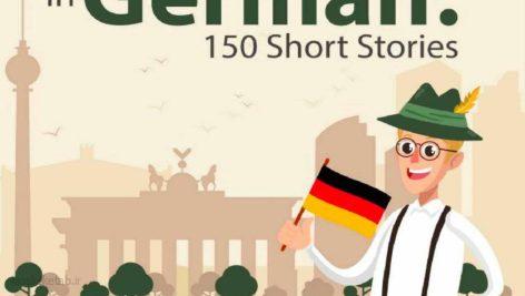 دانلود کتاب آلمانیbecoming fluent in german 150 short stories for beginners