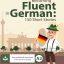 دانلود کتاب آلمانیbecoming fluent in german 150 short stories for beginners