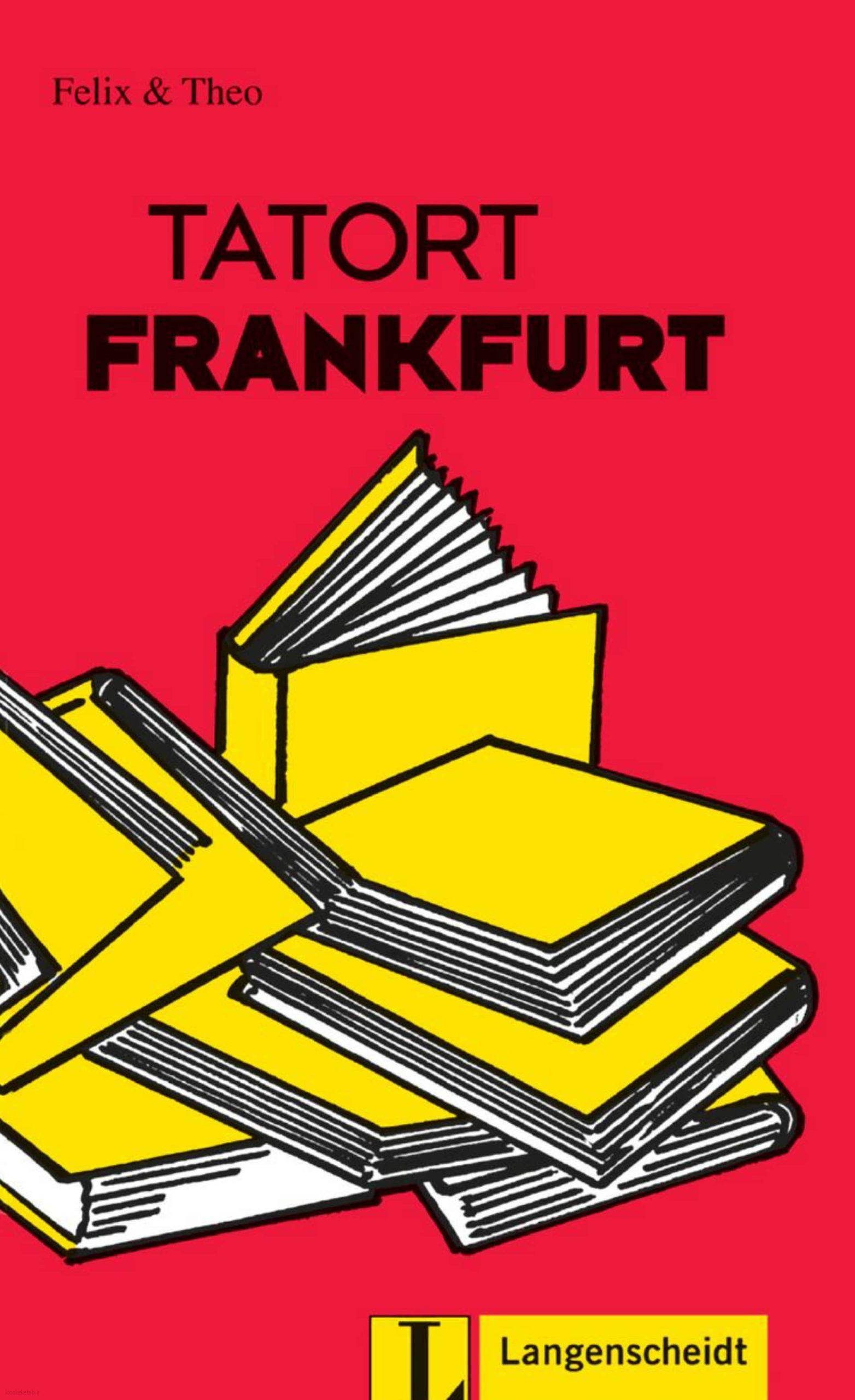 دانلود کتاب آلمانیfelix und theo tatort frankfurt