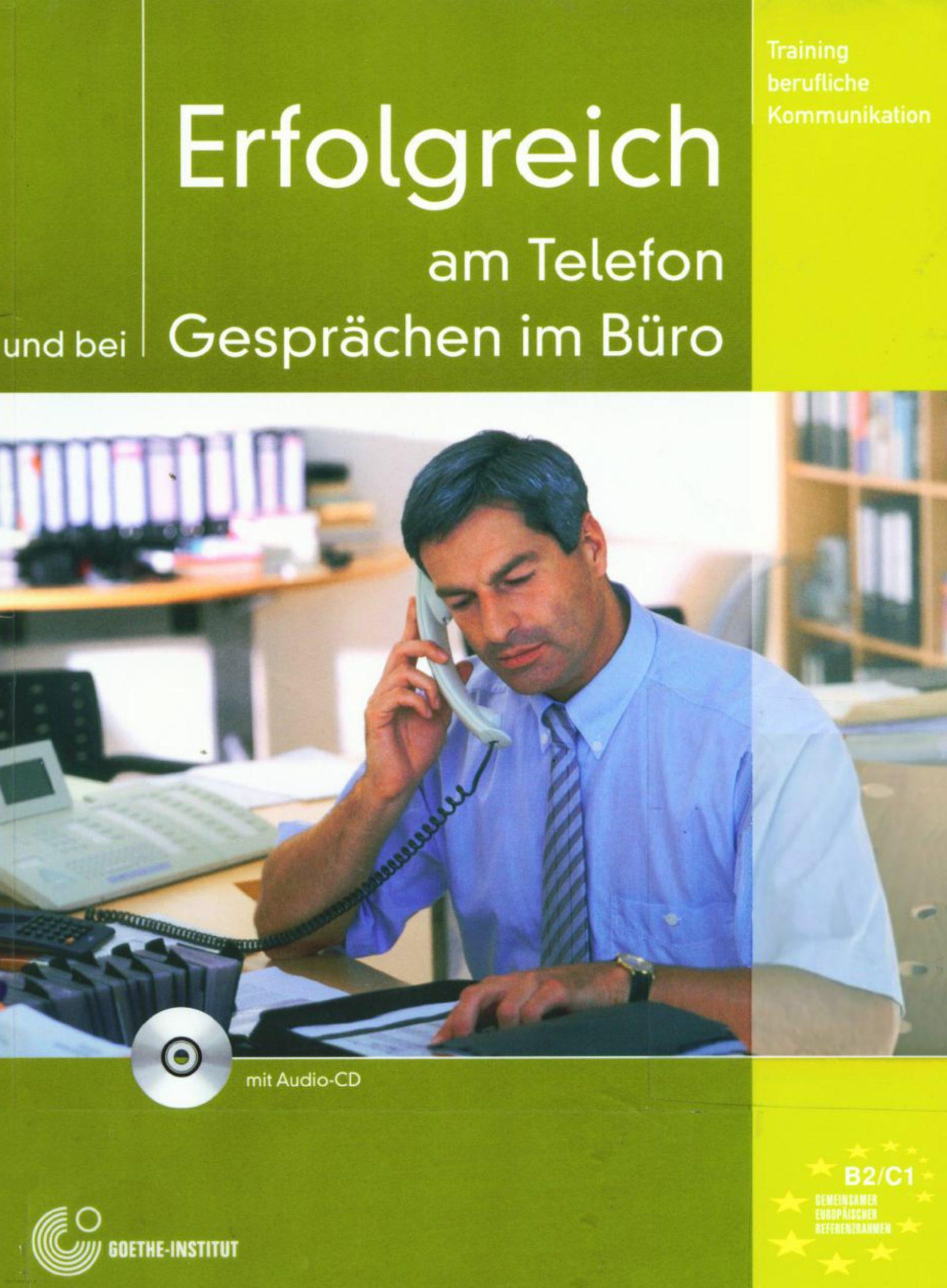 دانلود کتاب آلمانی Erfolgreich am telefon und bei gesprachen im buro