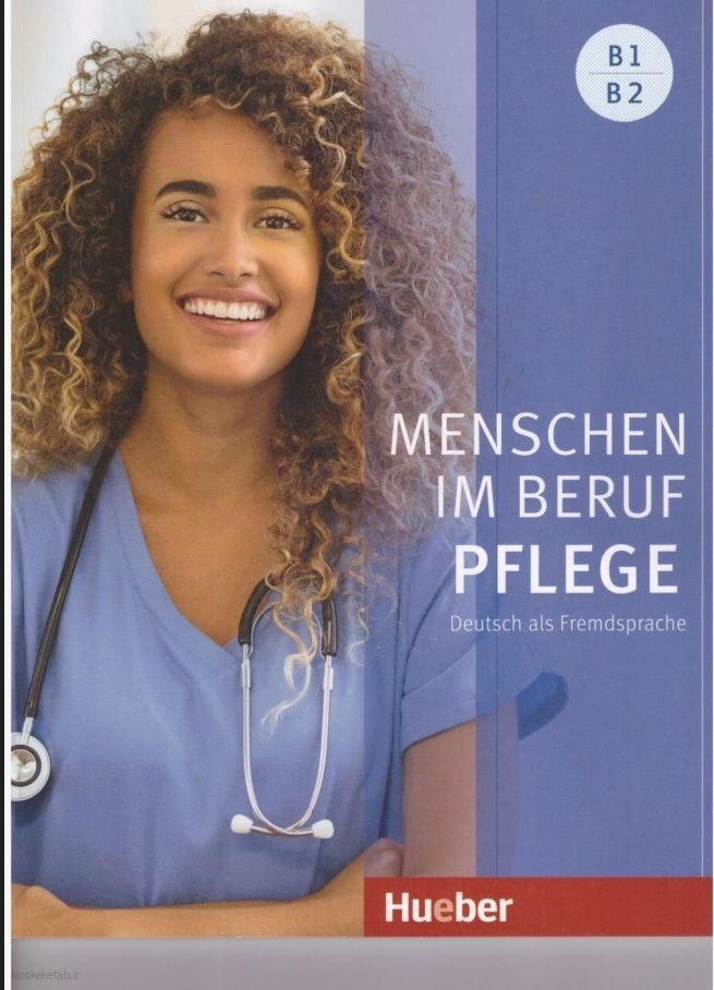 دانلود کتاب آلمانی Menschen im Beruf Pflege B1-B2