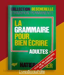 دانلود کتاب فرانسوی Bescherelle la grammaire pour bien écrire 