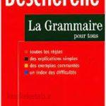 دانلود کتاب فرانسوی Bescherelle la grammaire pour tous