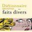 دانلود کتاب فرانسوی Dictionnaire amoureux des faits divers
