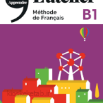 دانلود کتاب فرانسوی L’atelier Niveau B1 Méthode de français