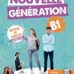دانلود کتاب فرانسوی Nouvelle Génération B1