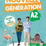 دانلود کتاب فرانسوی Nouvelle Génération A2