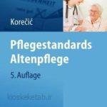 دانلود کتاب آلمانی Pflegestandards Altenpflege