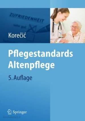 دانلود کتاب آلمانی Pflegestandards Altenpflege